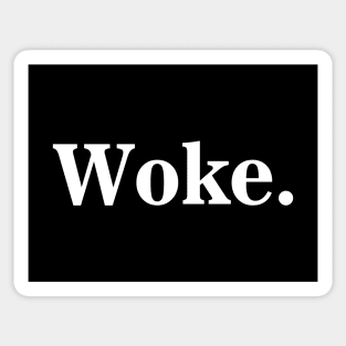 Woke Sticker